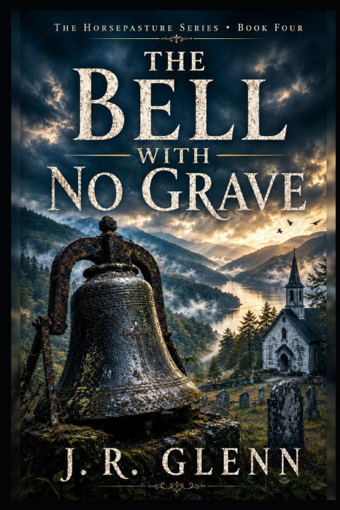 Kniha The Bell With No Grave J. R. Glenn
