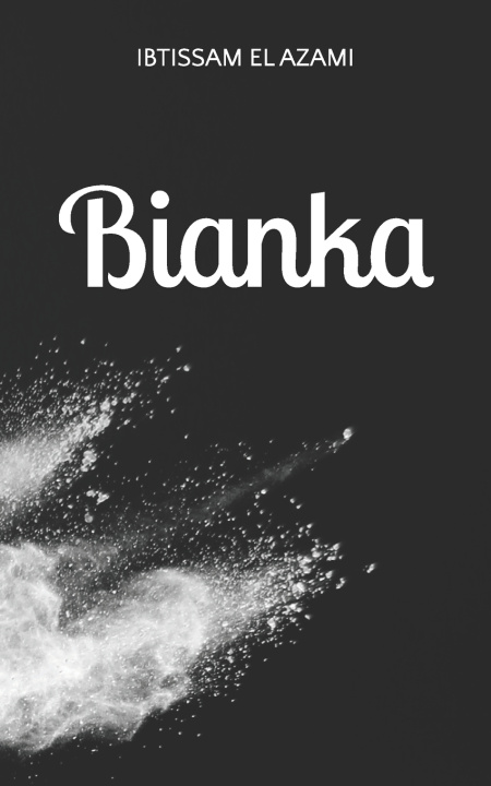 Knjiga Bianka Ibtissam El Azami