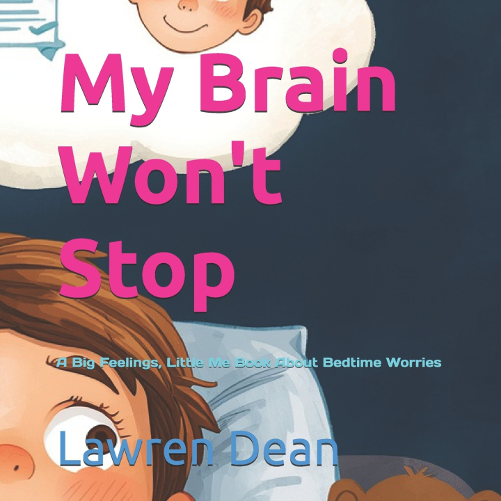 Kniha My Brain Won't Stop Lawren Dean