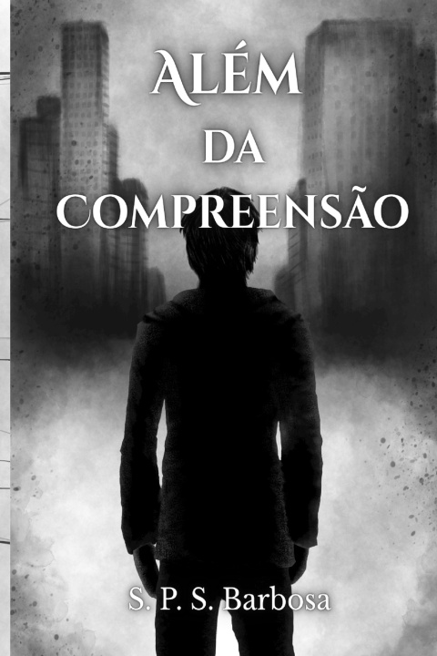 Knjiga Além da Compreensão Simão Barbosa