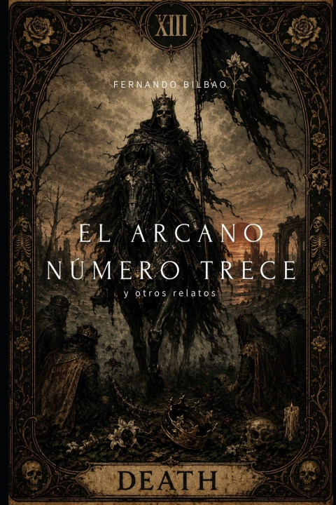 Книга El arcano número trece Fernando Bilbao