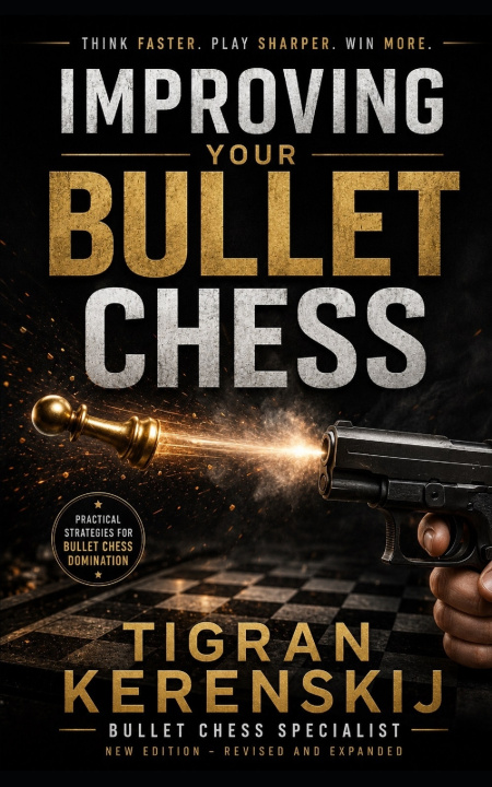Kniha Improving your Bullet Chess Tigran Kerenskij
