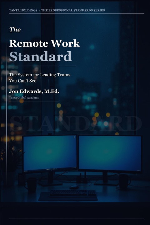 Kniha The Remote Work Standard Jon Edwards