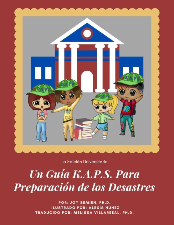 Kniha Un Guía K.A.P.S. Para Preparación de los Desastres Alexis Nunez