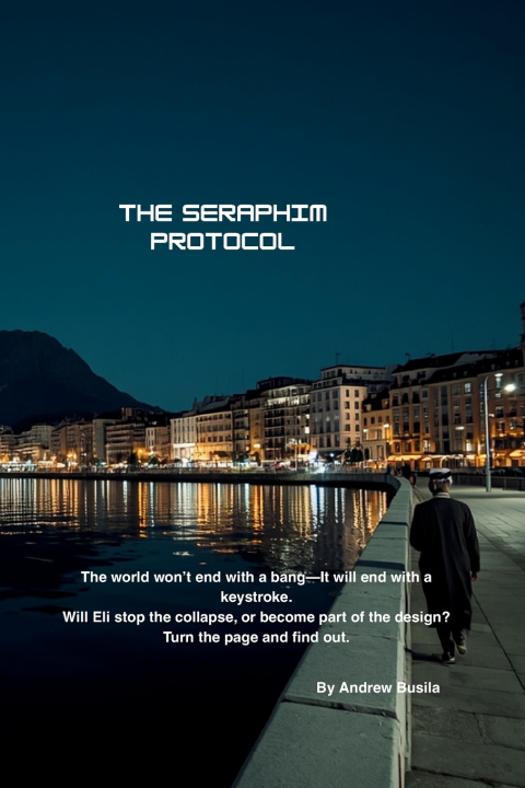 Kniha The Seraphim Protocol Andrew Busila