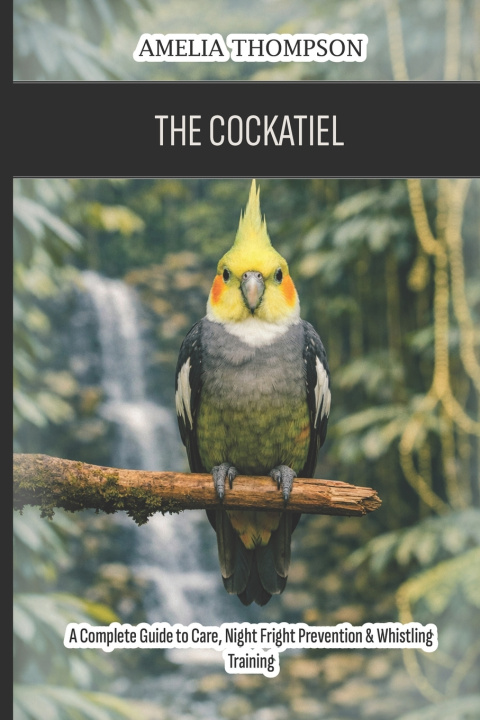 Book The Cockatiel Amelia Thompson