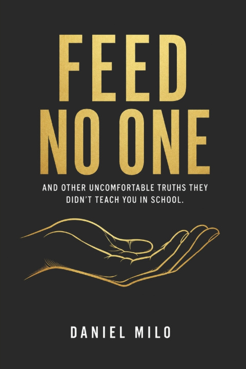 Boek FEED NO ONE Daniel Milo
