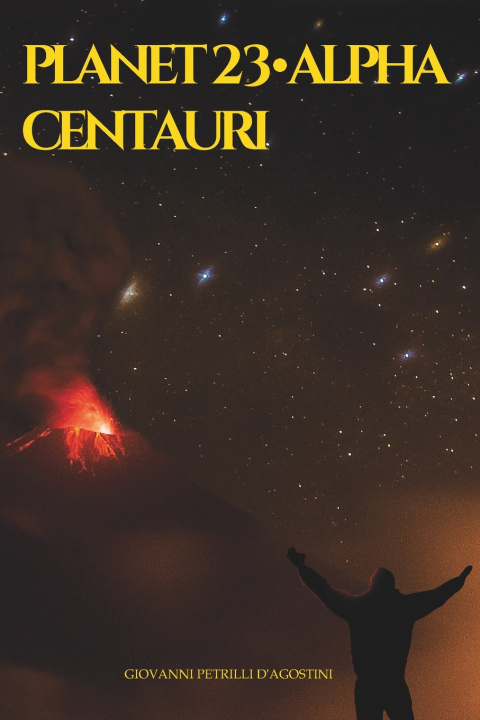 Kniha PLANET 23 ALPHA CENTAURI Alessandro Petrilli
