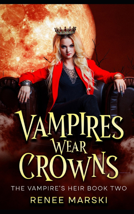 Kniha Vampires Wear Crowns Renee Marski