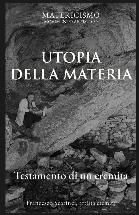 Kniha UTOPIA DELLA MATERIA Francesco Scarinci