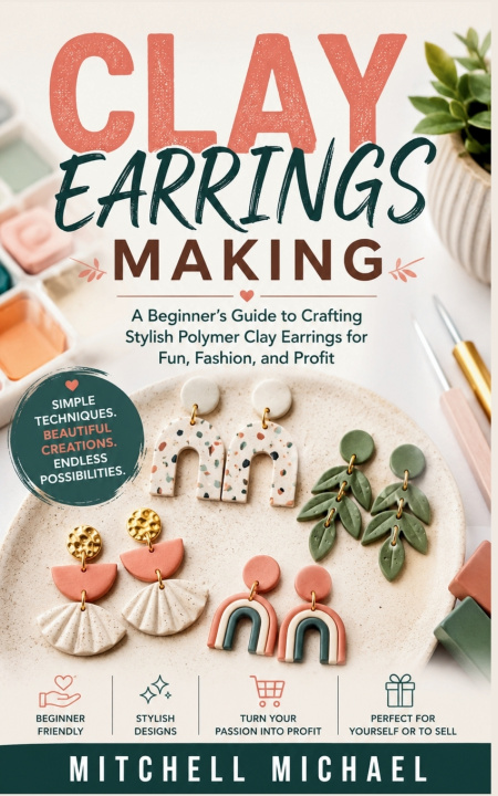 Knjiga CLAY EARRINGS MAKING MITCHELL MICHAEL