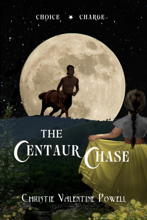 Kniha The Centaur Chase Christie Valentine Powell