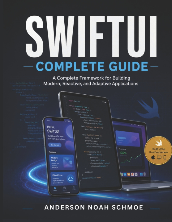Kniha SWIFTUI COMPLETE GUIDE ANDERSON NOAH SCHMOE