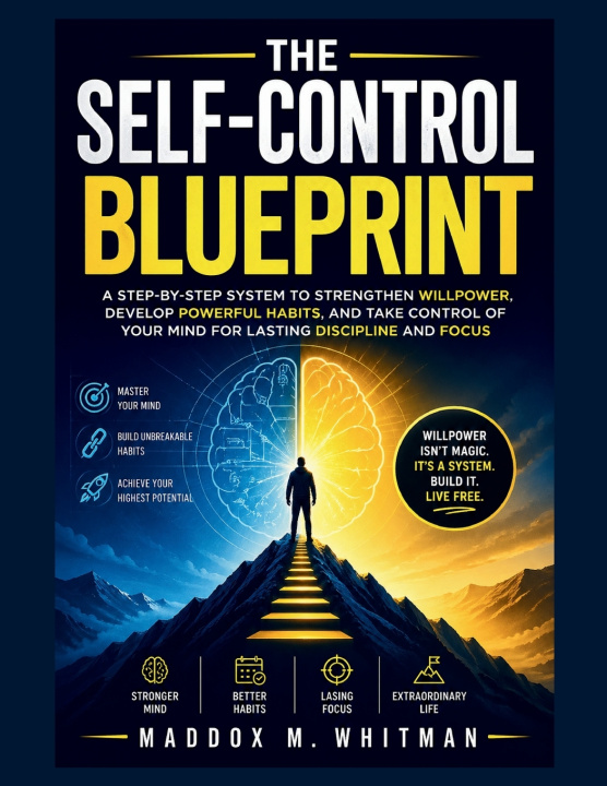Kniha The Self-Control Blueprint Maddox M. Whitman