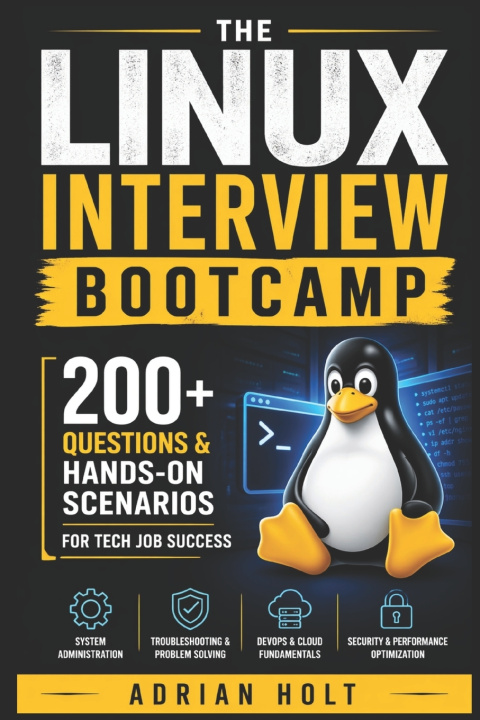 Kniha The Linux Interview Bootcamp Adrian T Holt