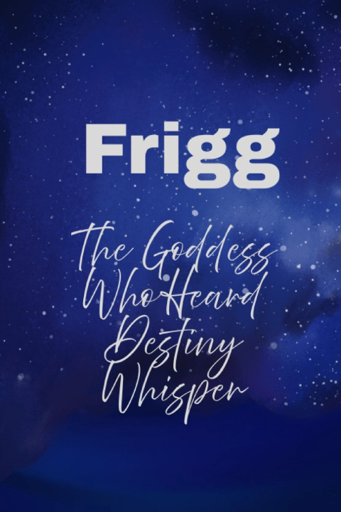 Kniha Frigg Nichole Muir