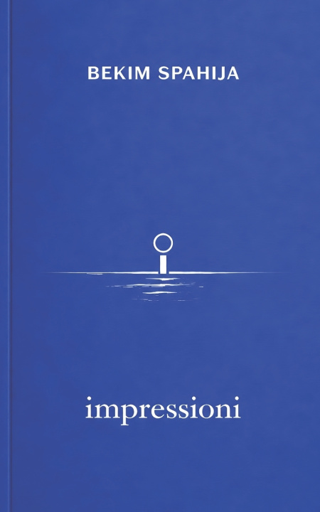 Kniha impressioni Bekim Spahija