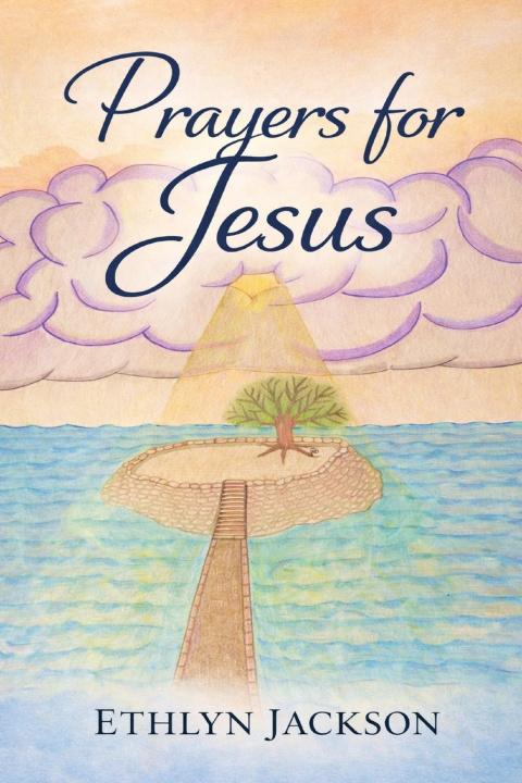 Knjiga Prayers for Jesus Ethlyn Jackson