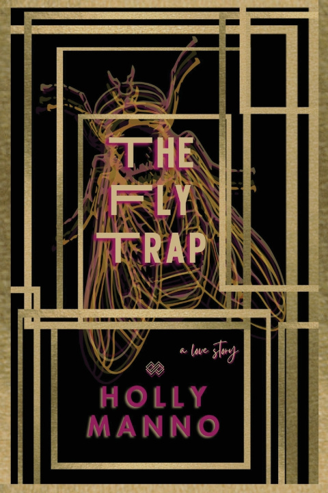 Knjiga The Fly Trap Holly Manno