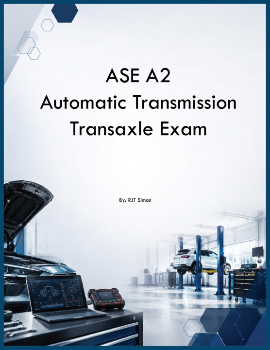 Kniha ASE A2 Automatic Transmission Transaxle Exam RJT Simon