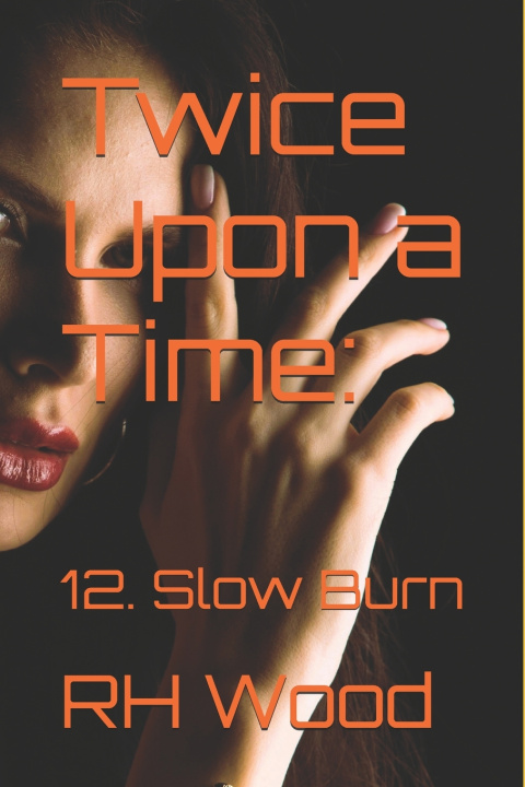 Knjiga Twice Upon a Time RH Wood