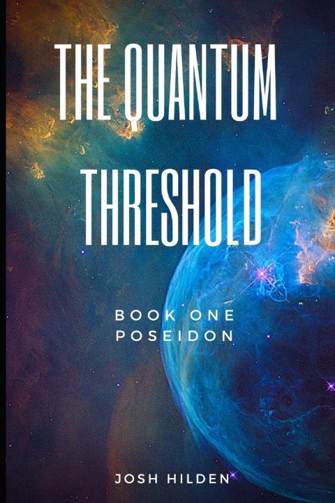 Kniha The Quantum Threshold Josh Hilden