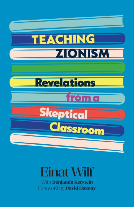 Libro Teaching Zionism Einat Wilf