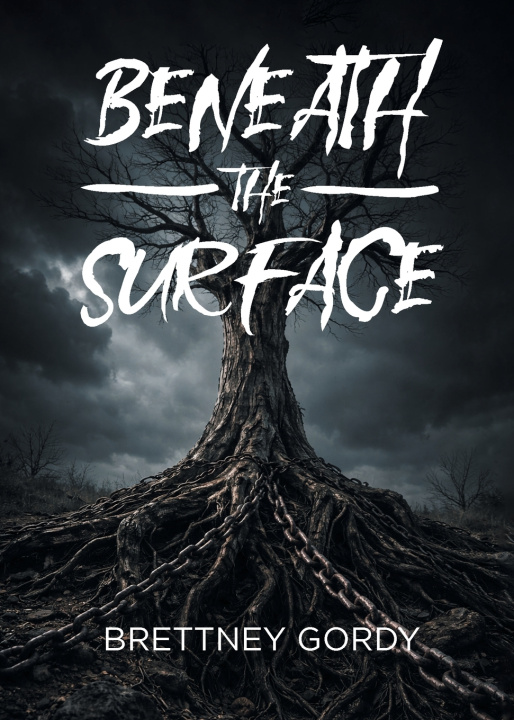 Kniha Beneath the Surface Brettney Gordy
