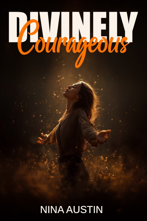 Knjiga Divinely Courageous Nina Austin