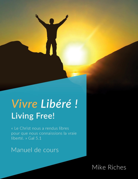 Kniha Vivre Libéré! Mike Riches