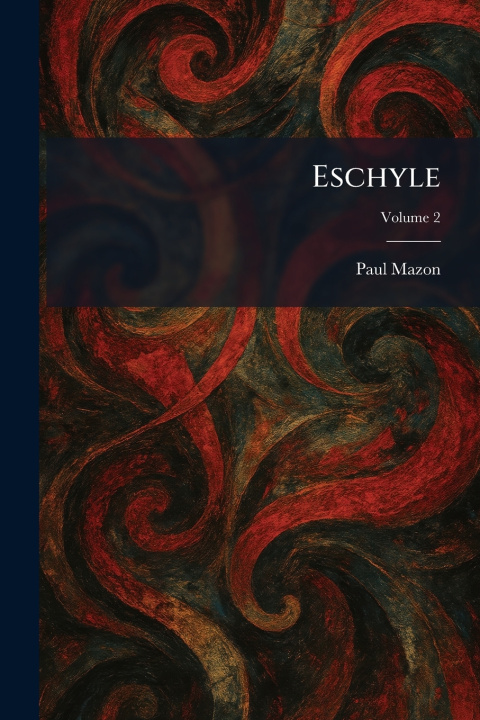 Kniha Eschyle Paul Mazon