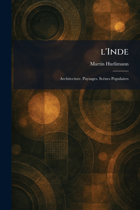 Kniha L'Inde Martin Hurlimann