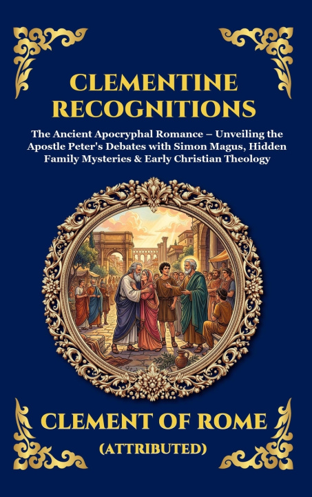 Knjiga Clementine Recognitions Clement of Rome