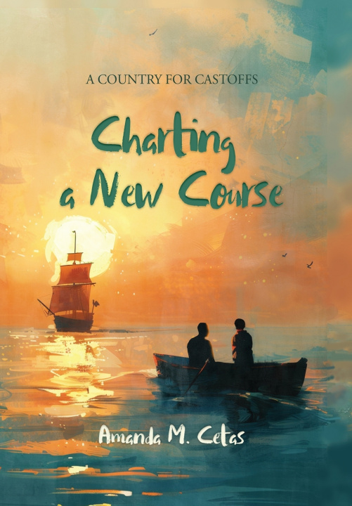 Knjiga Charting a New Course Amanda M Cetas