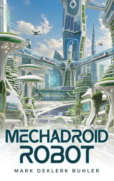 Book Mechadroid Robot Mark Buhler