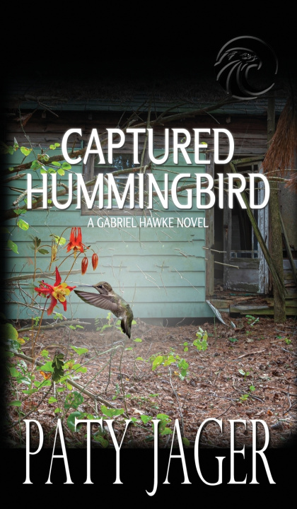 Kniha Captured Hummingbird hc Paty Jager