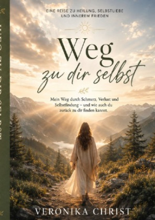 Knjiga Weg zu dir selbst. Veronika Christ