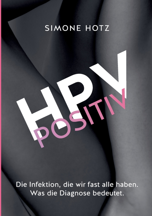 Knjiga HPV positiv Simone Hotz