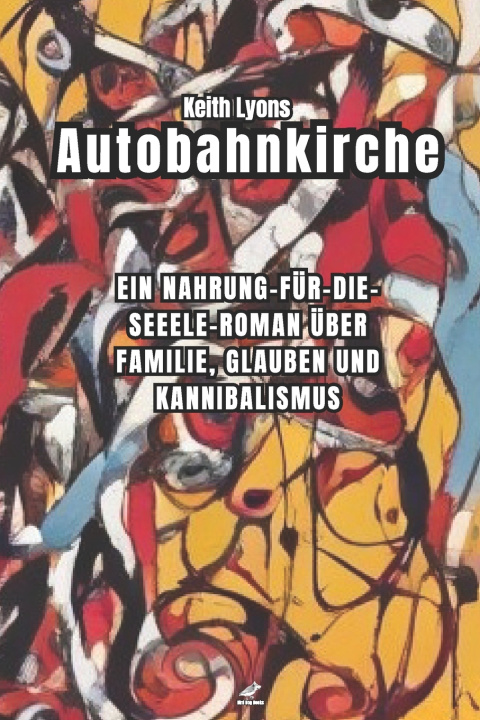 Kniha Autobahnkirche Keith Lyons