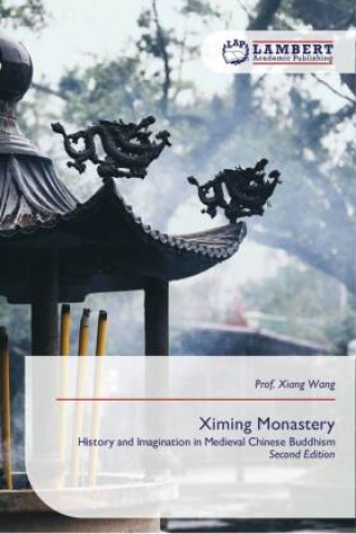 Kniha Ximing Monastery Prof. Xiang Wang