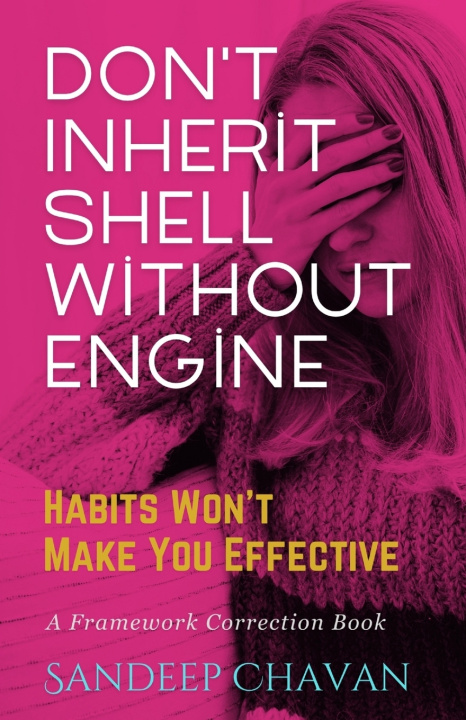Kniha Don't Inherit Shell Without Engine Sandeep Chavan