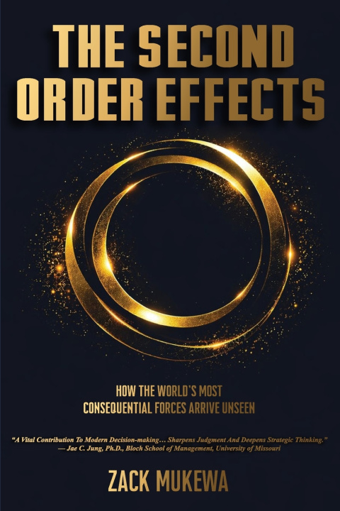 Kniha The Second Order Effects Zack Mukewa
