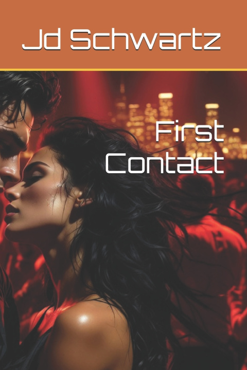 Kniha First Contact Jd Schwartz