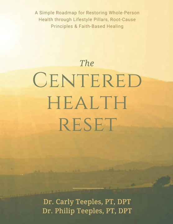 Knjiga The Centered Health Reset DPT Carly Teeples