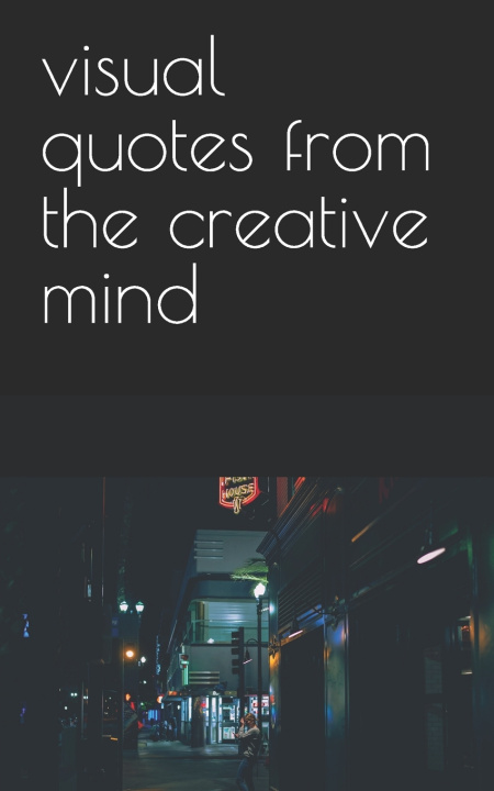 Kniha visual quotes from the creative mind saadeuropa - Sa'D Ishtayeh
