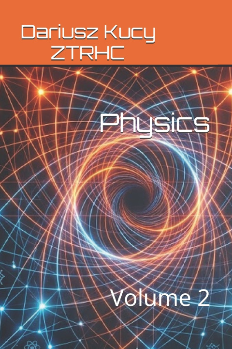 Knjiga Physics Dariusz Kucy