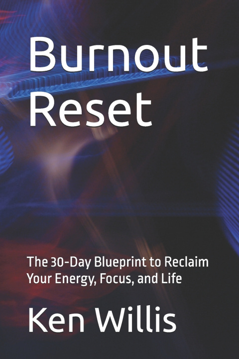Kniha Burnout Reset Ken Willis