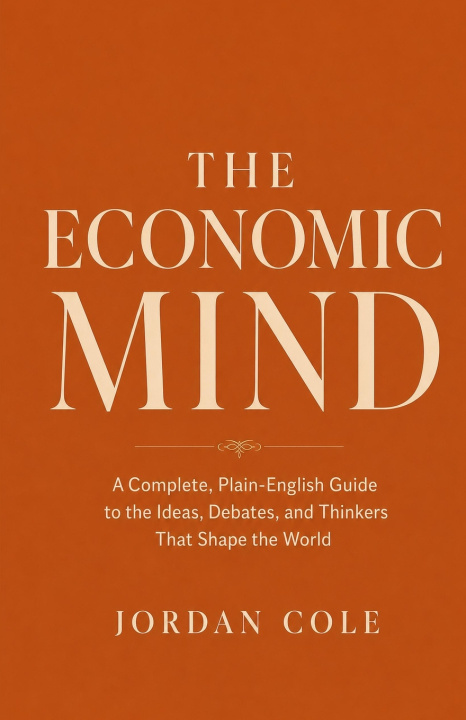 Carte The Economic Mind Jordan Cole