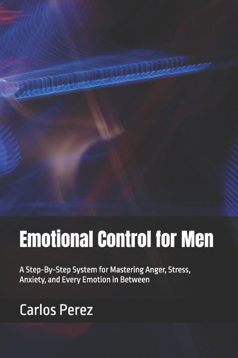 Book Emotional Control for Men Carlos Perez