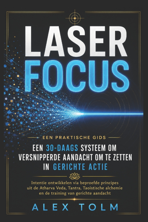 Kniha LASER FOCUS Alex Tolm